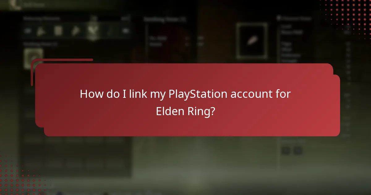 How do I link my PlayStation account for Elden Ring?
