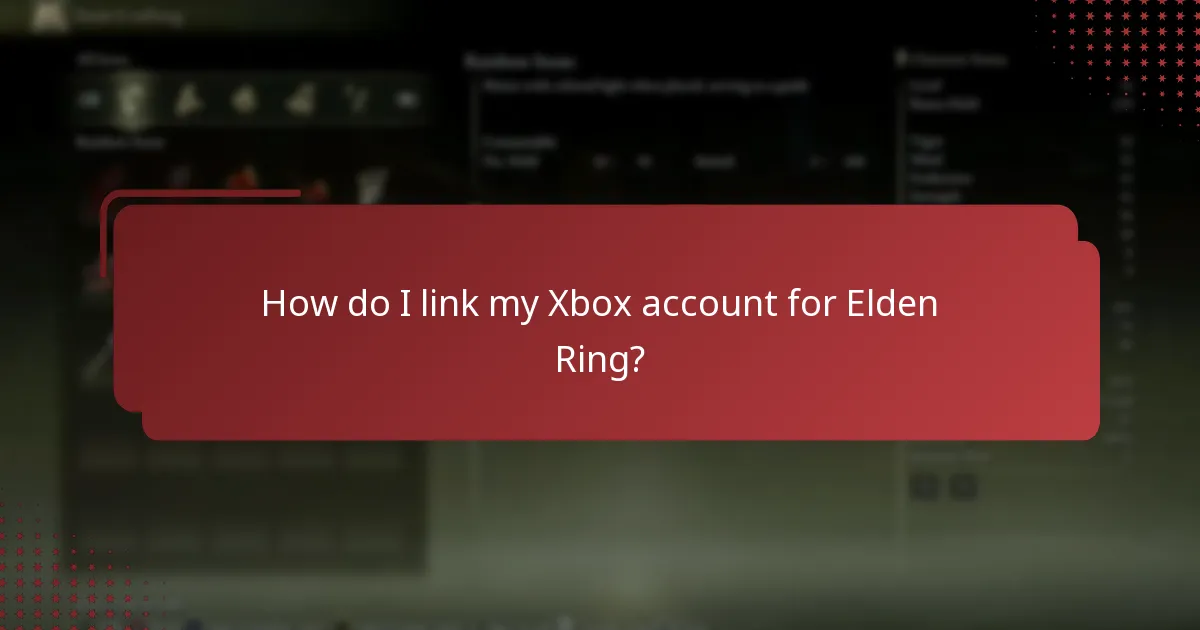 How do I link my Xbox account for Elden Ring?
