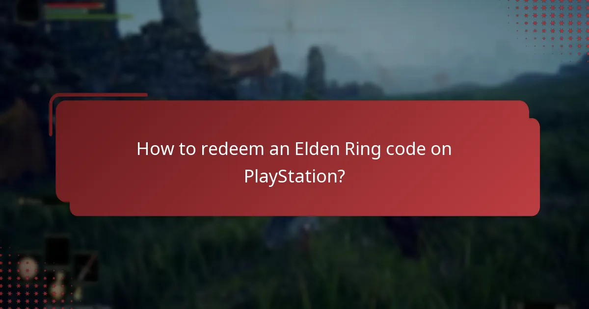 How long are Elden Ring PlayStation codes valid?