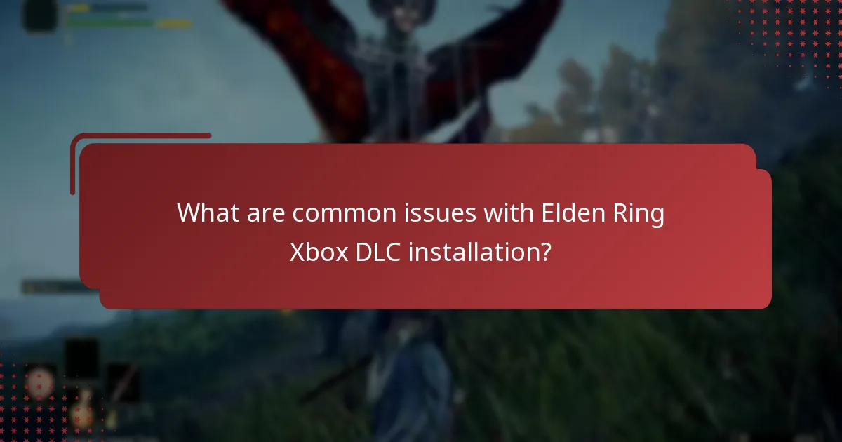 What content is included in the Elden Ring Xbox DLC?