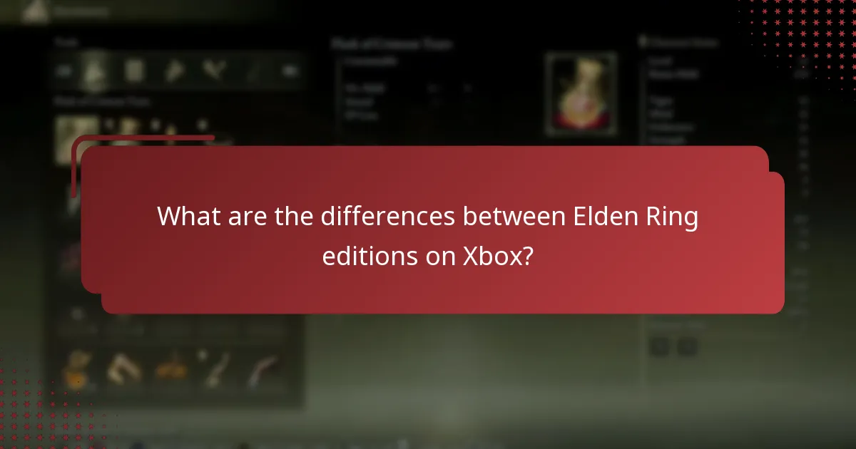 What are the differences between Elden Ring editions on Xbox?