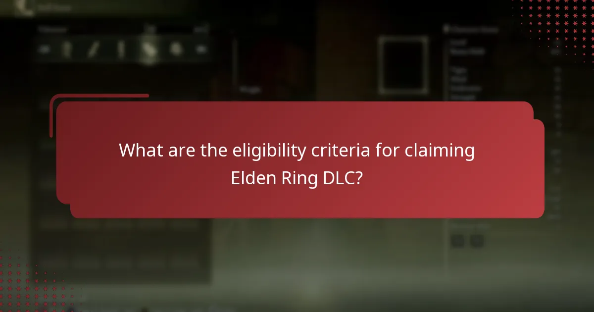 What are common issues when claiming the Elden Ring DLC?