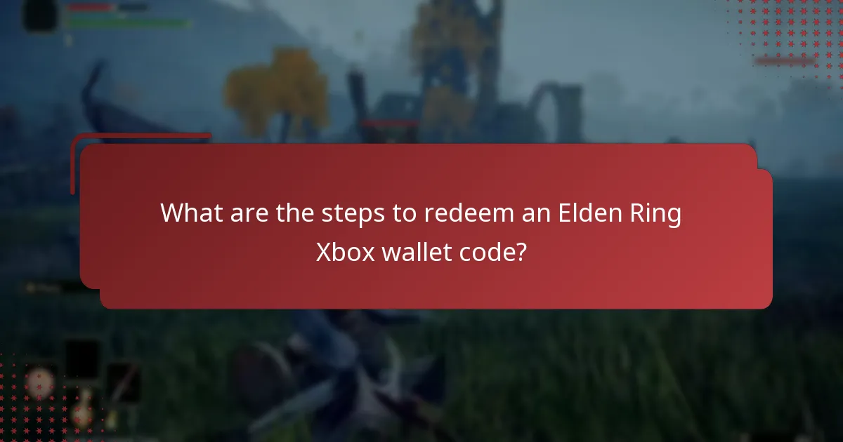 What are common FAQs related to Elden Ring wallet code redemption?